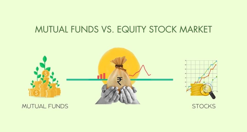 Mutual Funds vs. Equity Stock Market: Where Should You Invest?